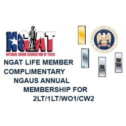 NGAT Life Members Complimentary NGAUS Annual Member (O1/O2/WO1/CW2)